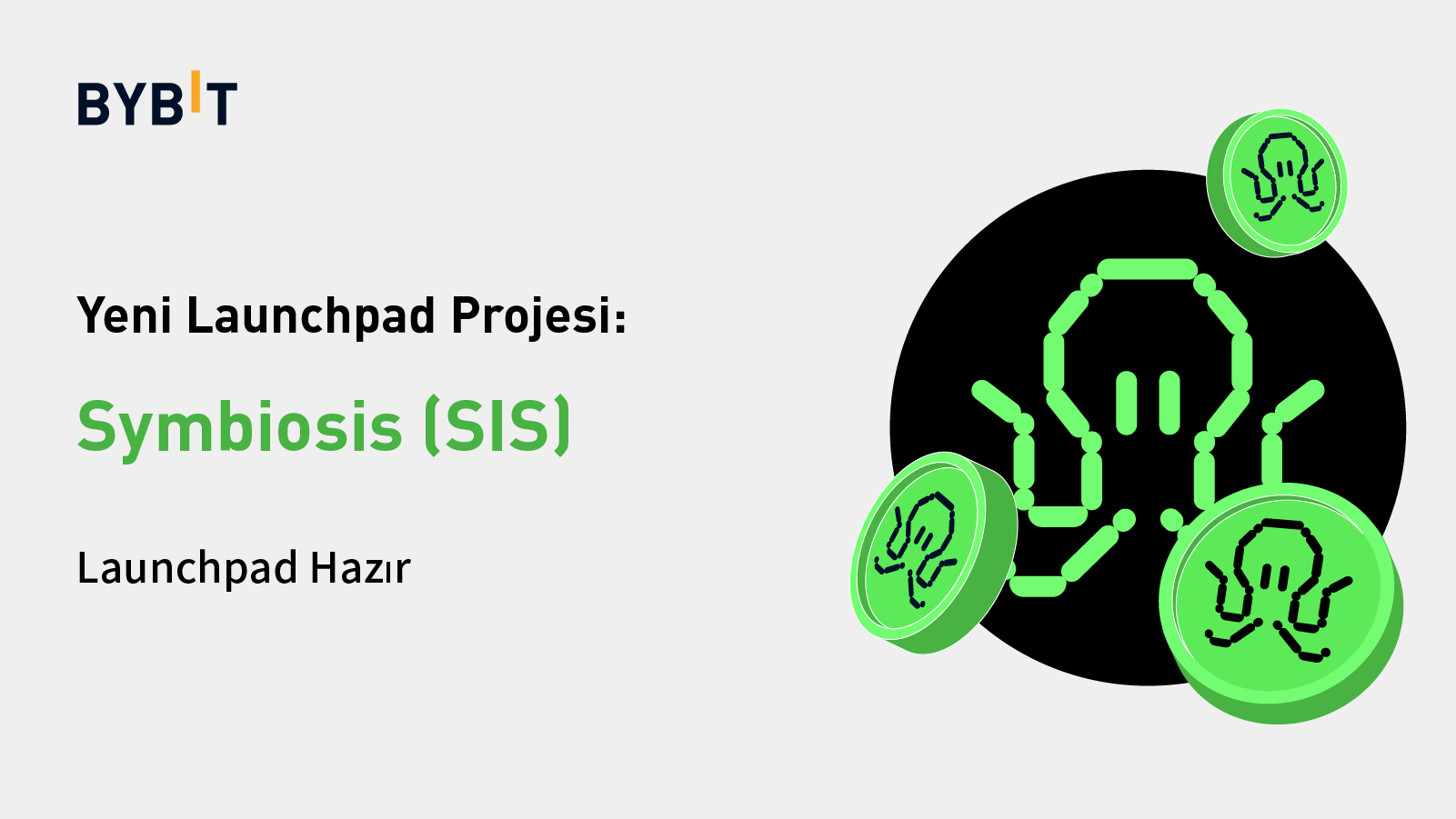 Symbiosis Finance (SIS) Bybit Launchpad’de Listeleniyor!