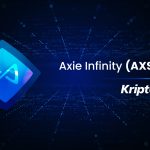 Axie Infinity Nedir? AXS Nasıl Alınır?