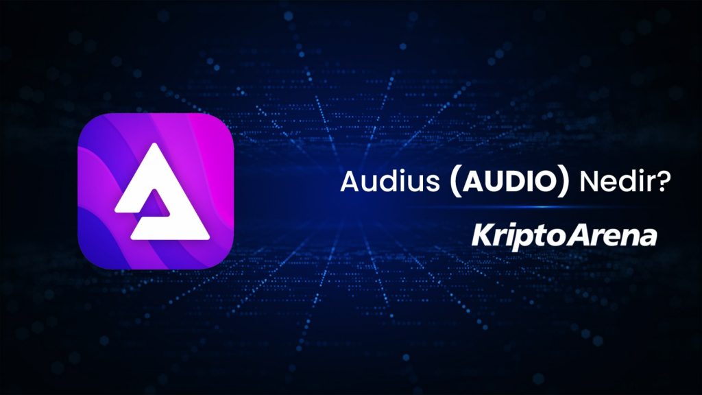 Audius Nedir? AUDIO Nasıl Alınır?
