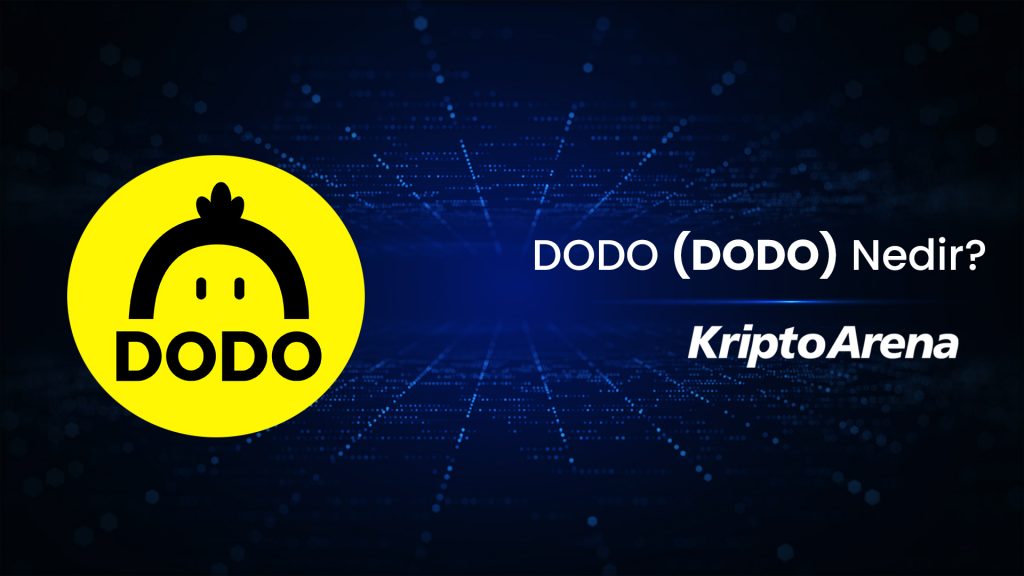 Dodo Coin(DODO) Nedir? Avantajları ve Dezavantajları Nelerdir?