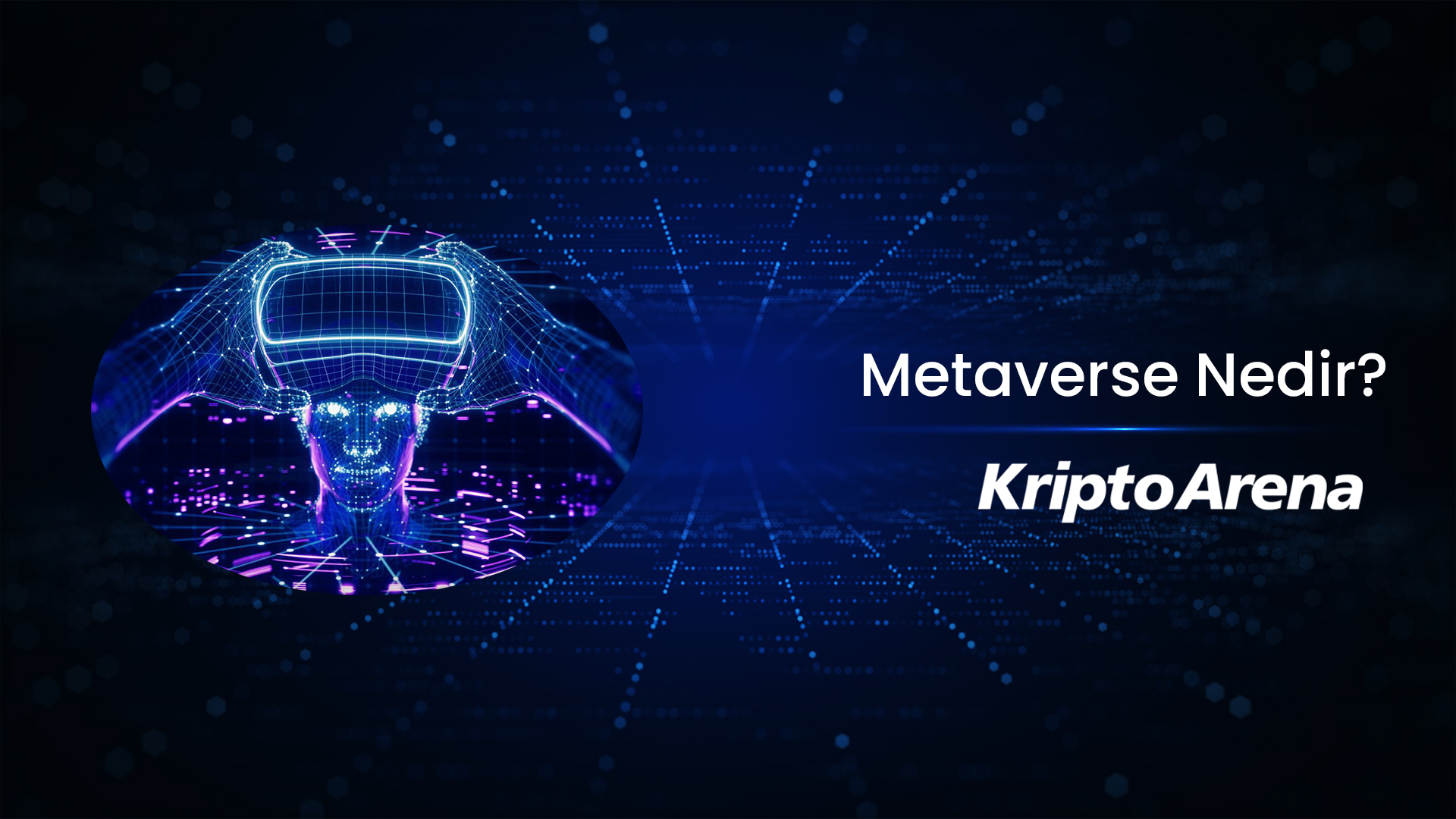 Metaverse Nedir? Metaverse Coin'ler Nasıl Alınır?
