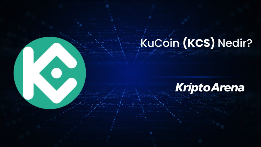 KuCoin nedir? KCS Nasıl Alınır?