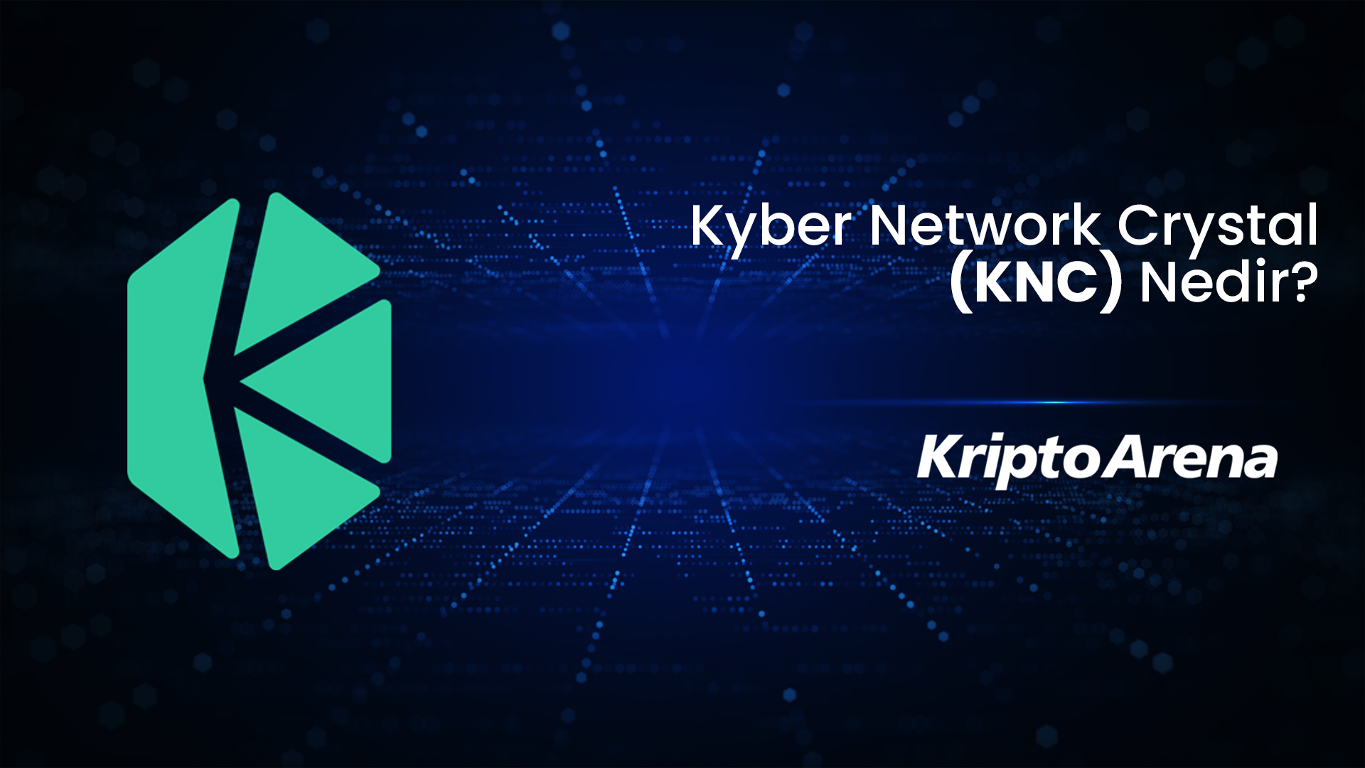 Kyber Network Crystal nedir? KNC Nasıl Alınır?