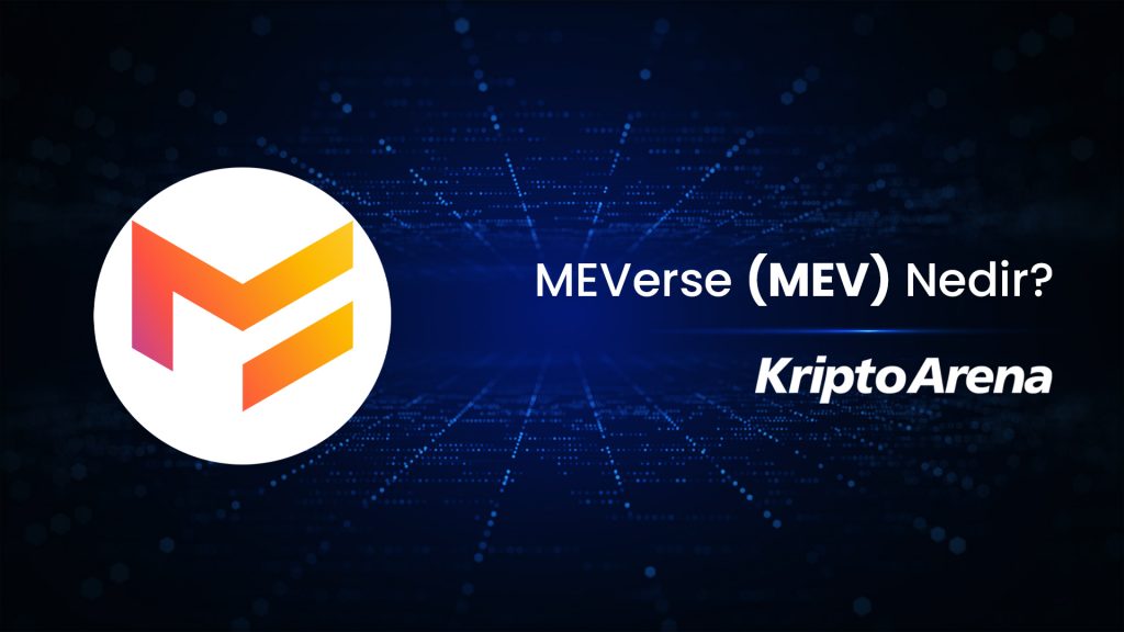 MEVerse (MEV) Nedir?