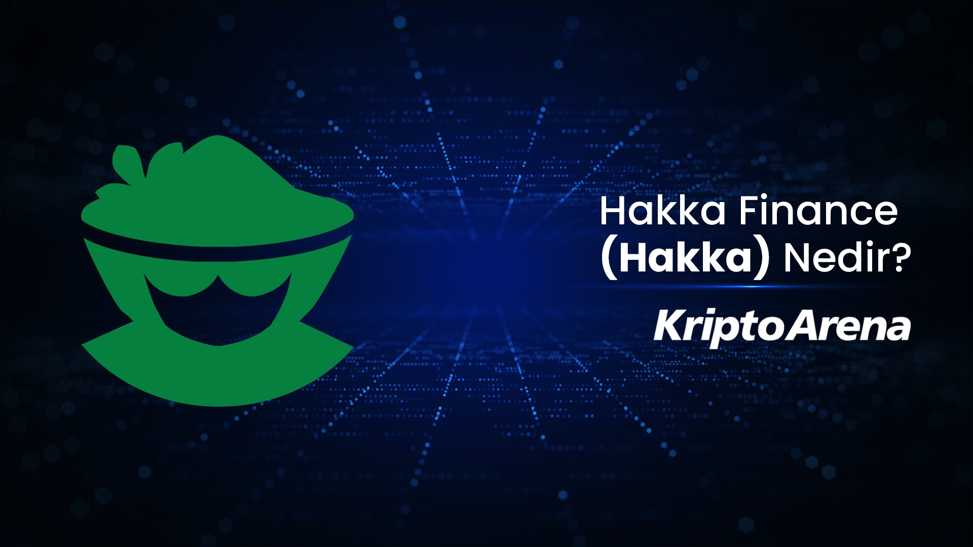 ﻿Hakka.Finance (HAKKA) Nedir?