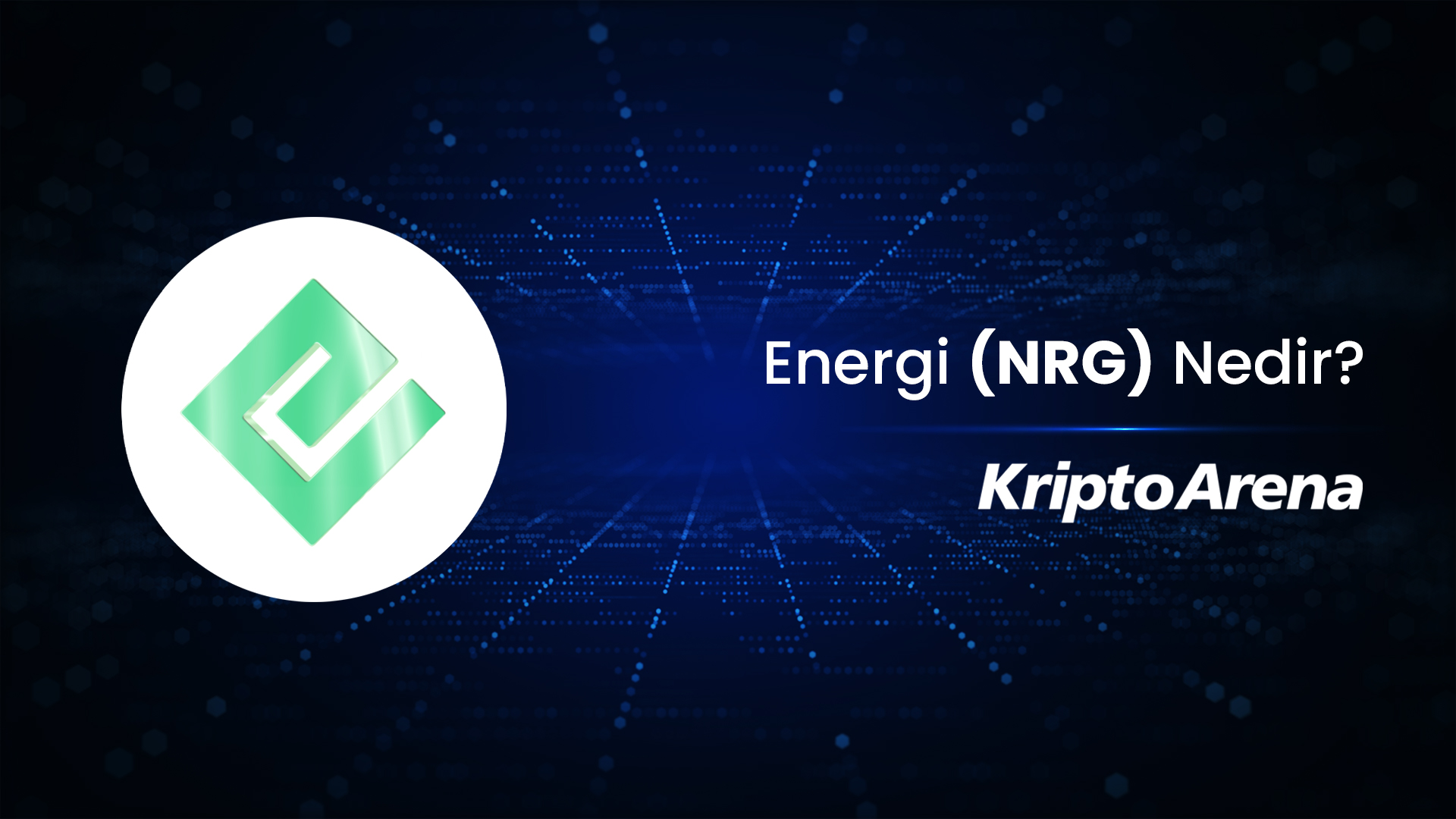 Energi (NRG) Nedir?