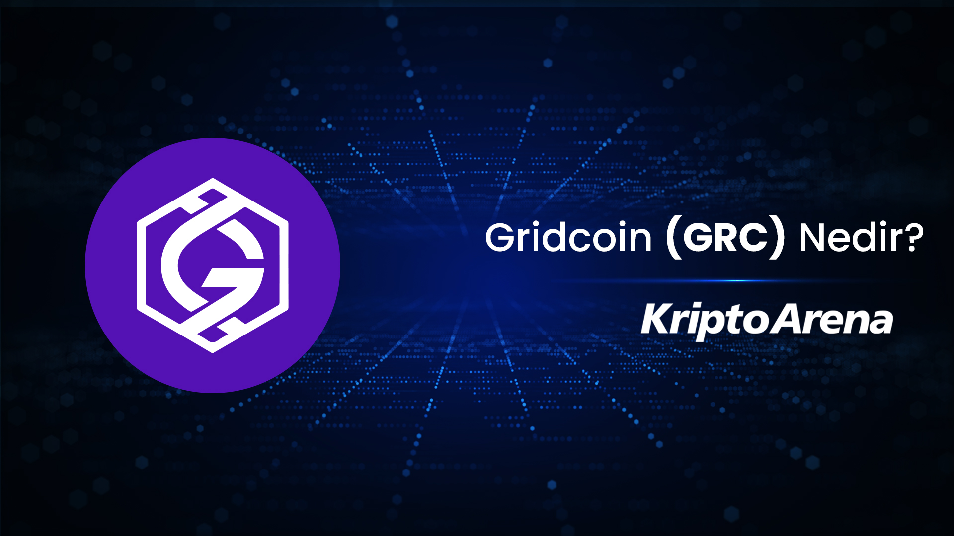 Gridcoin (GRC) Nedir?